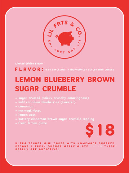 Pre Order for March 15 | 4 PACK | LEMON BLUEBERRY BROWN SUGAR CRUMBLE | Mini Banana Bread Cakes | Limited Edition Flavor